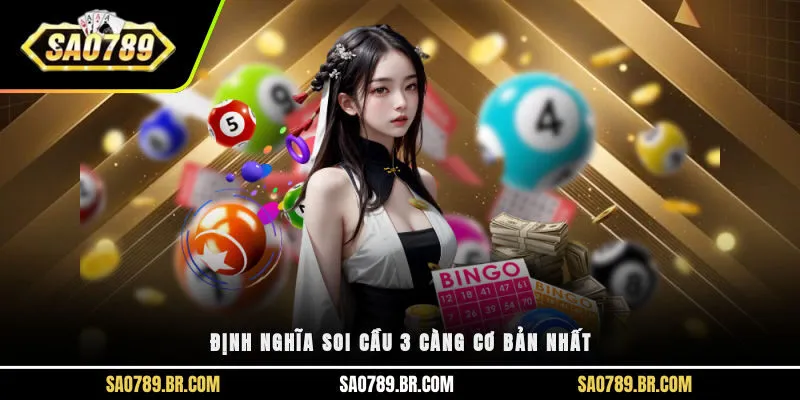 Định nghĩa soi cầu 3 càng cơ bản nhất 